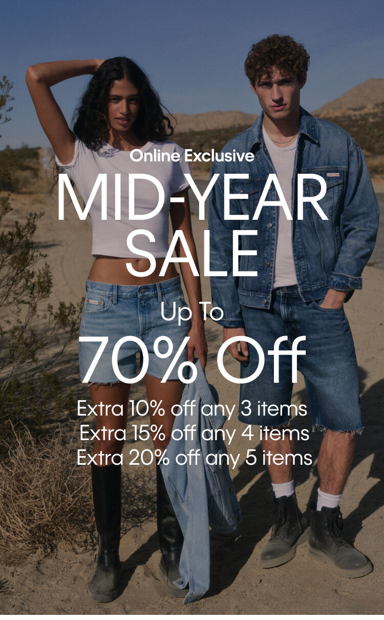 MID YEAR SALE  Up to 70% off Extra 10% off any 3 items Extra 15% off any 4 items Extra 20% off any 5 items